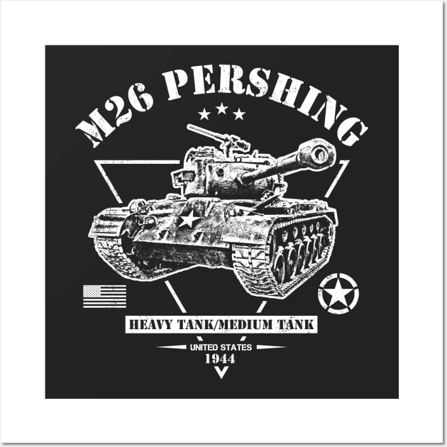 M26 Pershing Wall Art by Military Style Designs